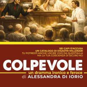 Locandina copione teatrale "Colpevole" di Alessandra Di Iorio